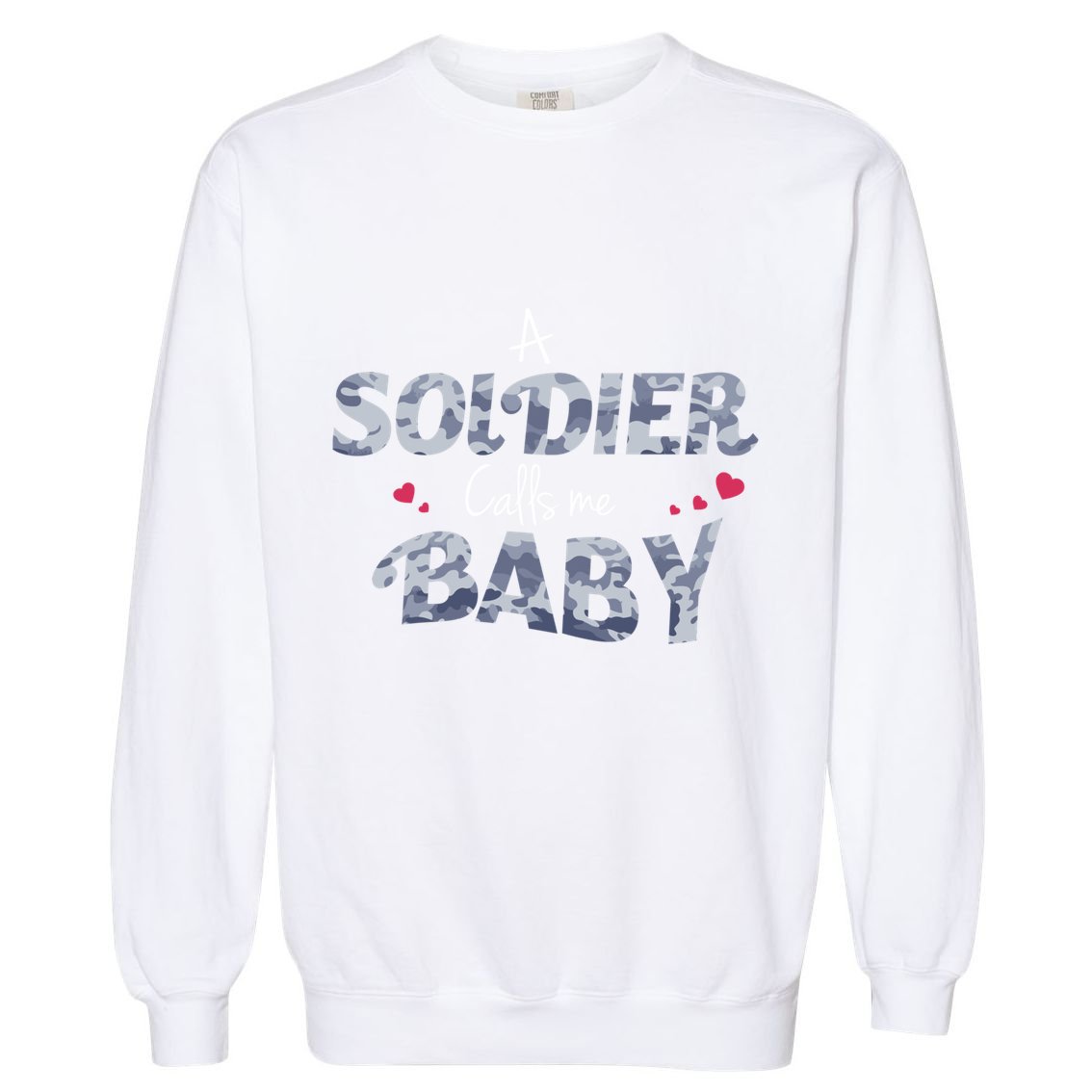 Army Friend Gift For Proud Army Wives And Friends Garment-Dyed Sweatshirt