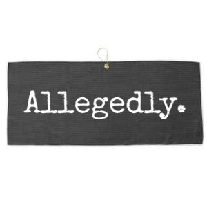 Allegedly Funny Gift Funny Lawyer Cool Gift Funny Lawyer Meaningful Gift Large Microfiber Waffle Golf Towel