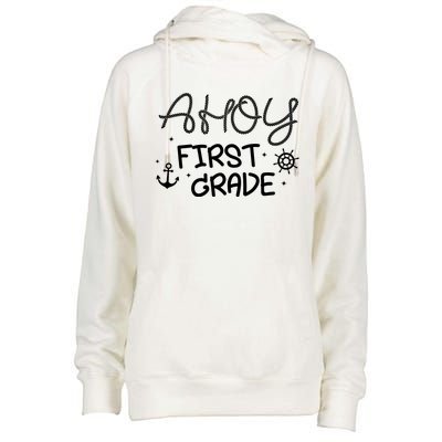 Ahoy First Grade Teacher Womens Funnel Neck Pullover Hood