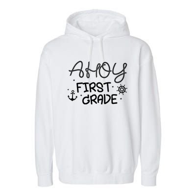 Ahoy First Grade Teacher Garment-Dyed Fleece Hoodie