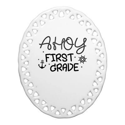 Ahoy First Grade Teacher Ceramic Oval Ornament