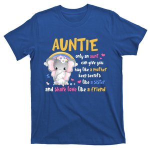 Auntie Funny Gift Hug Like A Mother Keeps Secrets Like A Sister Gift T-Shirt