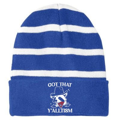 Autism Funny Got That YAlltism Cute Gift Meme Autistic Raccoon Gift Striped Beanie with Solid Band