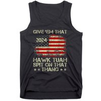 American Flag Give Them That Hawk Tush 24 Spit On That Thang Tank Top