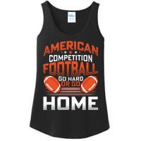 American Football Go Hard Or Go Home Graphic Ladies Essential Tank