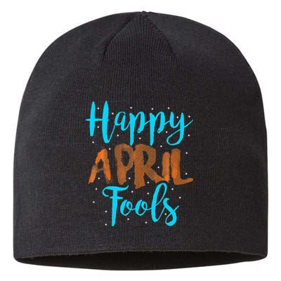 April Fools Happy April Fool's Day Sustainable Beanie