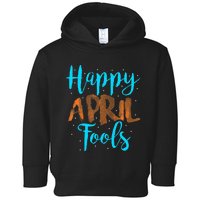 April Fools Happy April Fool's Day Toddler Hoodie