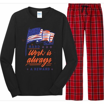 American Flag Hard Work Is Always Reward Labor Day Usa Funny Gift Long Sleeve Pajama Set