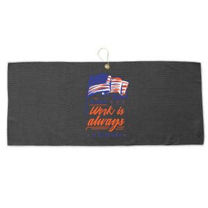 American Flag Hard Work Is Always Reward Labor Day Usa Funny Gift Large Microfiber Waffle Golf Towel