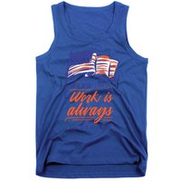 American Flag Hard Work Is Always Reward Labor Day Usa Funny Gift Tank Top