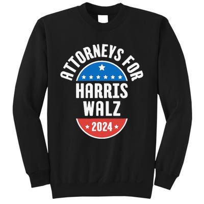 Attorneys For Harris Walz 2024 Sweatshirt