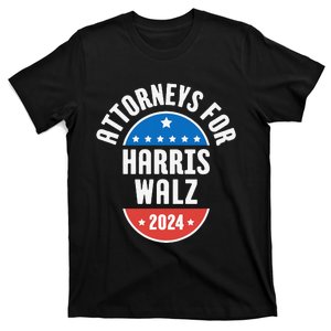 Attorneys For Harris Walz 2024 T-Shirt