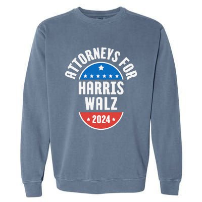 Attorneys For Harris Walz 2024 Garment-Dyed Sweatshirt