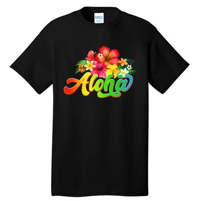 Aloha Flowers Hawaiian Funny Hawaii Beach Luau Party Tall T-Shirt