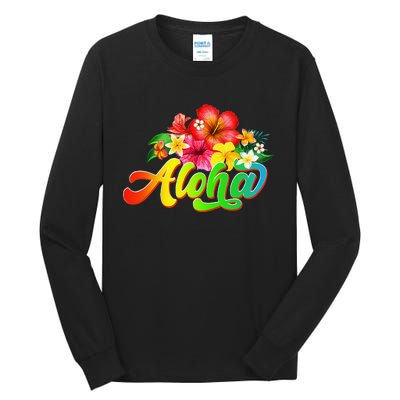 Aloha Flowers Hawaiian Funny Hawaii Beach Luau Party Tall Long Sleeve T-Shirt