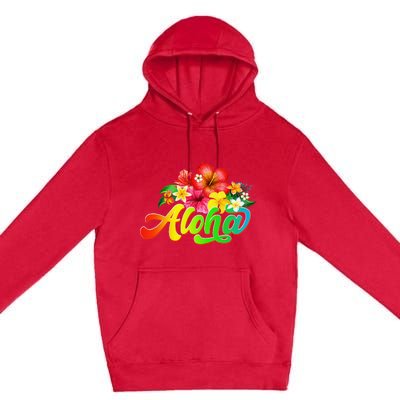 Aloha Flowers Hawaiian Funny Hawaii Beach Luau Party Premium Pullover Hoodie