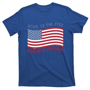 American Flag Home Of The Free Because Of The Brave Gift T-Shirt