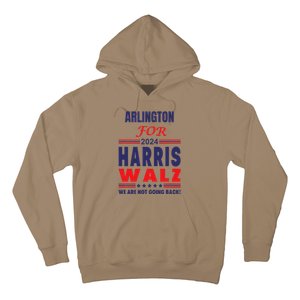 Arlington For Harris Walz We Are Not Going Back Hoodie