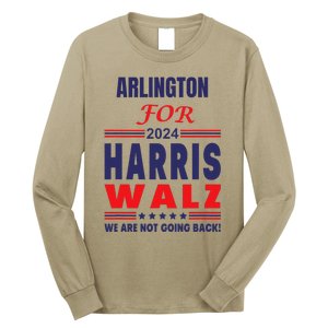 Arlington For Harris Walz We Are Not Going Back Long Sleeve Shirt