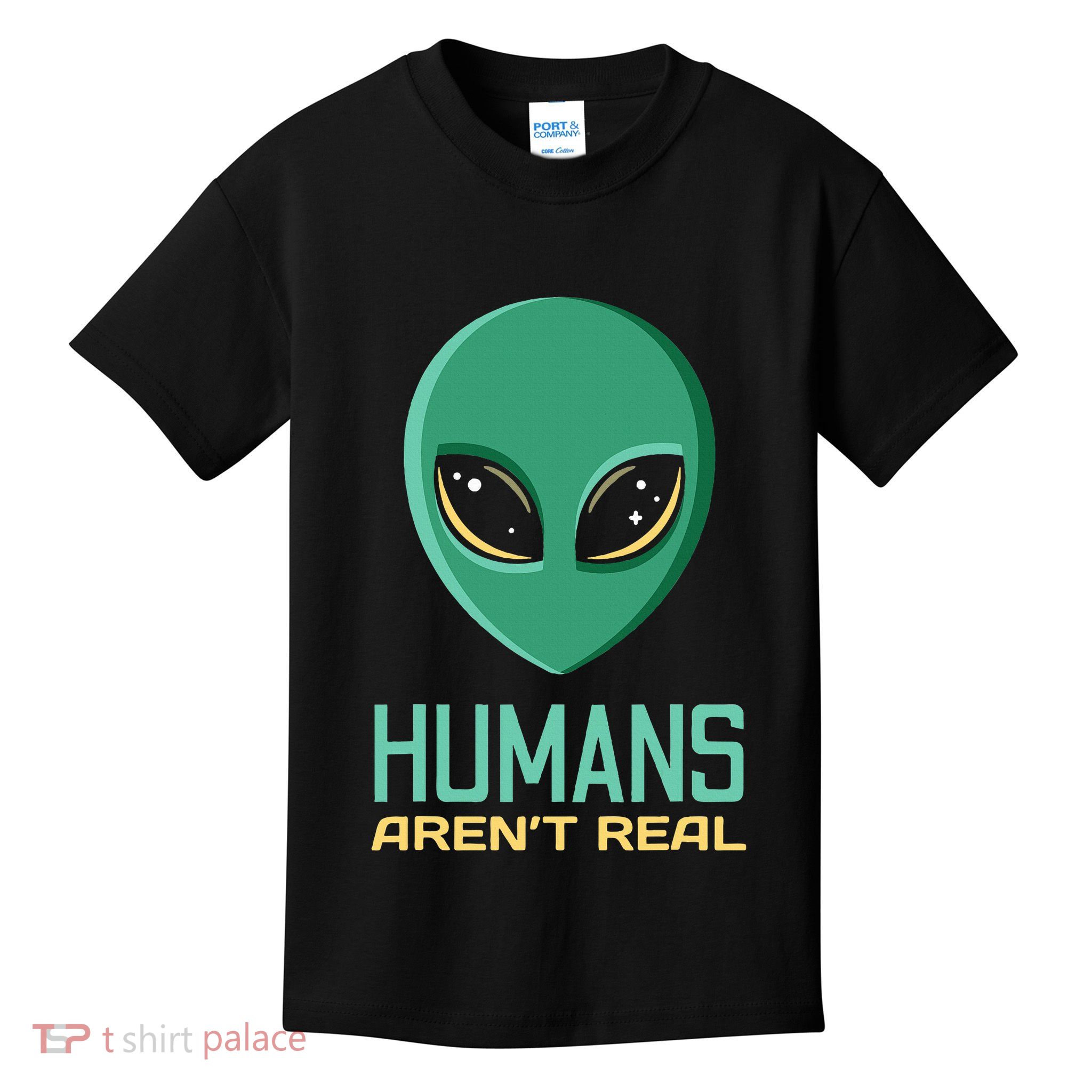 Alien Funny Humans ArenT Real Cute Ufo Alien Head Gift Kids T-Shirt