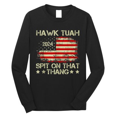 American Flag Hawk Tuah 24 Spit On That Thang Long Sleeve Shirt