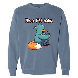 A Funny Hiding Fox Nope Not Today Gift Garment-Dyed Sweatshirt