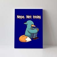 A Funny Hiding Fox Nope Not Today Gift Canvas