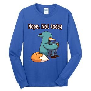 A Funny Hiding Fox Nope Not Today Gift Tall Long Sleeve T-Shirt