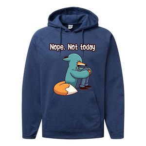 A Funny Hiding Fox Nope Not Today Gift Performance Fleece Hoodie