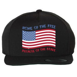 American Flag Home Of The Free Because Of The Brave Gift Wool Snapback Cap