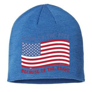 American Flag Home Of The Free Because Of The Brave Gift Sustainable Beanie