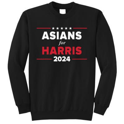 Asians For Harris 2024 Kamala Harris For President Tall Sweatshirt