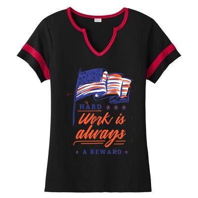 American Flag Hard Work Is Always Reward Labor Day Usa Gift Ladies Halftime Notch Neck Tee