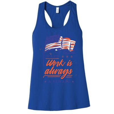 American Flag Hard Work Is Always Reward Labor Day Usa Gift Women's Racerback Tank