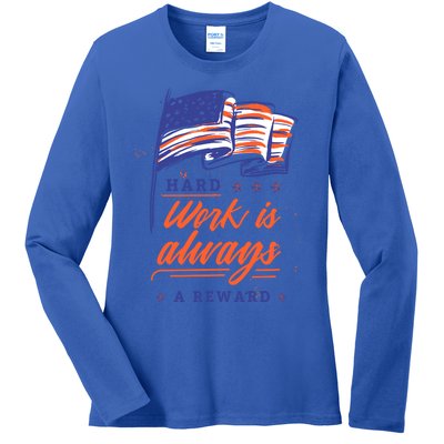 American Flag Hard Work Is Always Reward Labor Day Usa Gift Ladies Long Sleeve Shirt