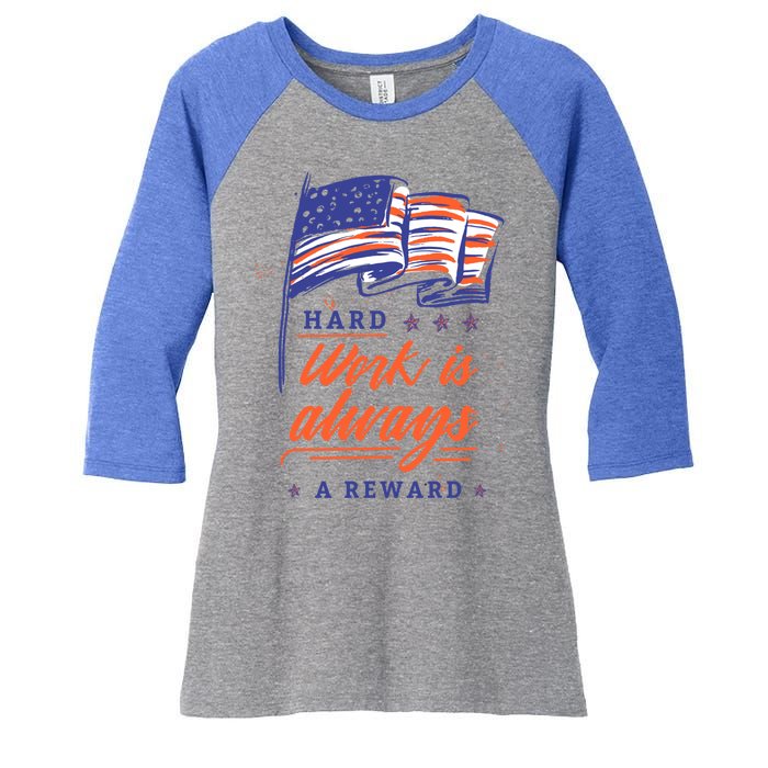 American Flag Hard Work Is Always Reward Labor Day Usa Gift Women's Tri-Blend 3/4-Sleeve Raglan Shirt