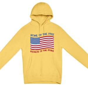 American Flag Home Of The Free Because Of The Brave Cute Gift Premium Pullover Hoodie