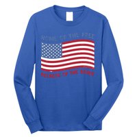 American Flag Home Of The Free Because Of The Brave Cute Gift Long Sleeve Shirt