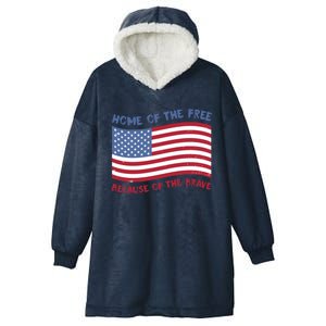 American Flag Home Of The Free Because Of The Brave Cute Gift Hooded Wearable Blanket