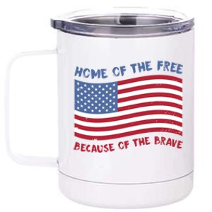 American Flag Home Of The Free Because Of The Brave Cute Gift 12 oz Stainless Steel Tumbler Cup