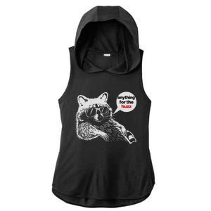 Anything For Huzz Funny Meme Racoon Humorous Sarcastic Joke Ladies PosiCharge Tri-Blend Wicking Draft Hoodie Tank