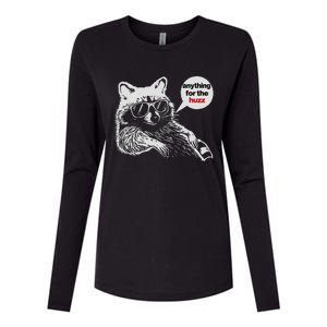 Anything For Huzz Funny Meme Racoon Humorous Sarcastic Joke Womens Cotton Relaxed Long Sleeve T-Shirt