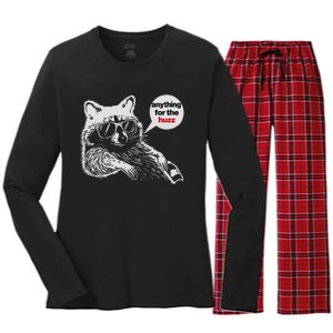 Anything For Huzz Funny Meme Racoon Humorous Sarcastic Joke Women's Long Sleeve Flannel Pajama Set 