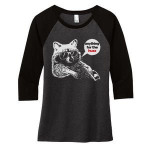 Anything For Huzz Funny Meme Racoon Humorous Sarcastic Joke Women's Tri-Blend 3/4-Sleeve Raglan Shirt