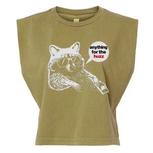 Anything For Huzz Funny Meme Racoon Humorous Sarcastic Joke Garment-Dyed Women's Muscle Tee