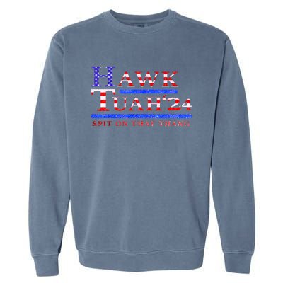 American Flag Hawk Tush Spit On That Thang Parody Gift Garment-Dyed Sweatshirt