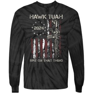 American Flag Hawk Tuah 24 Spit On That Thang Tie-Dye Long Sleeve Shirt