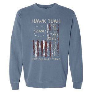 American Flag Hawk Tuah 24 Spit On That Thang Garment-Dyed Sweatshirt