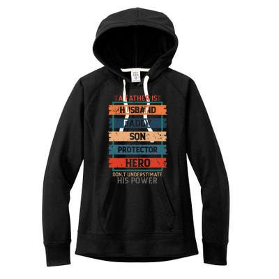 A Father Is Husband Daddy Son Protector Hero Fathers Day Women's Fleece Hoodie