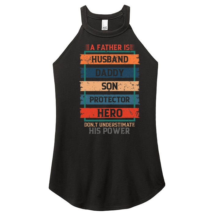 A Father Is Husband Daddy Son Protector Hero Fathers Day Women’s Perfect Tri Rocker Tank